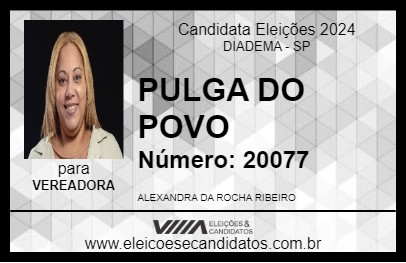 Candidato PULGA DO POVO 2024 - DIADEMA - Eleições