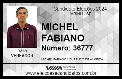 Candidato MICHEL FABIANO 2024 - JARINU - Eleições