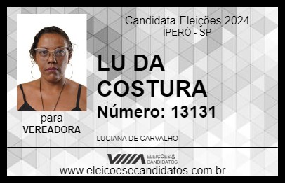 Candidato LU DA COSTURA 2024 - IPERÓ - Eleições