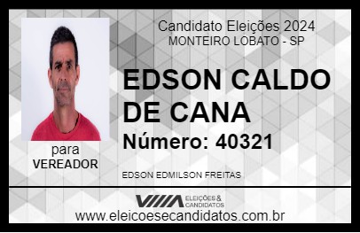 Candidato EDSON CALDO DE CANA 2024 - MONTEIRO LOBATO - Eleições