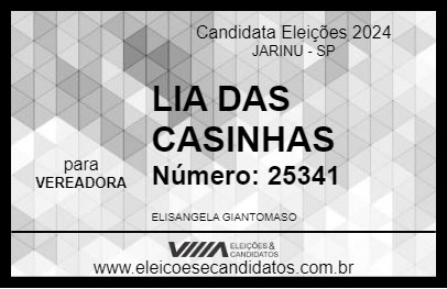 Candidato LIA DAS CASINHAS 2024 - JARINU - Eleições