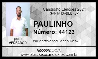 Candidato PAULINHO OLIVEIRA 2024 - SANTA ISABEL - Eleições