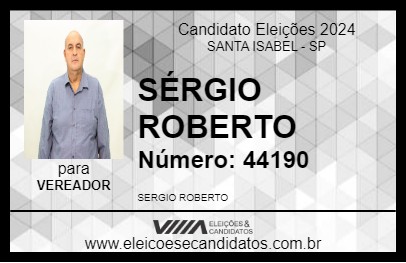 Candidato SÉRGIO ROBERTO 2024 - SANTA ISABEL - Eleições