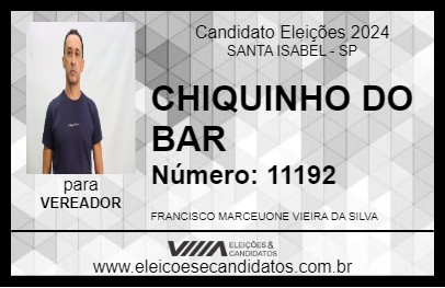 Candidato CHIQUINHO DO BAR 2024 - SANTA ISABEL - Eleições