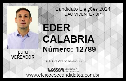 Candidato EDER CALABRIA 2024 - SÃO VICENTE - Eleições