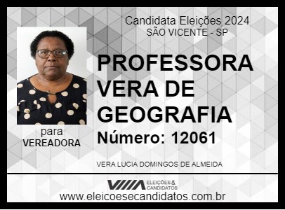 Candidato PROFESSORA VERA DE GEOGRAFIA  2024 - SÃO VICENTE - Eleições