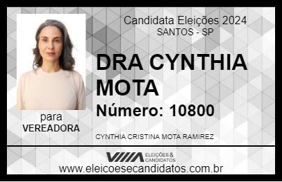 Candidato DRA CYNTHIA MOTA 2024 - SANTOS - Eleições