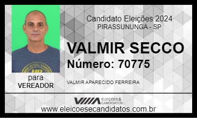 Candidato VALMIR SECCO 2024 - PIRASSUNUNGA - Eleições