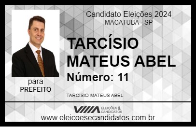 Candidato TARCÍSIO MATEUS ABEL 2024 - MACATUBA - Eleições