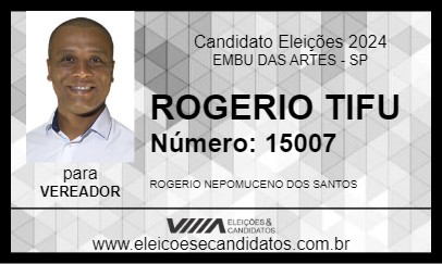 Candidato ROGERIO TIFU 2024 - EMBU DAS ARTES - Eleições