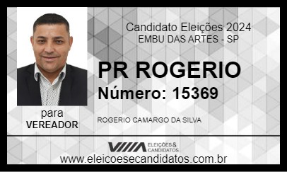 Candidato PR ROGERIO 2024 - EMBU DAS ARTES - Eleições