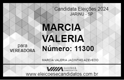 Candidato MARCIA VALERIA 2024 - JARINU - Eleições