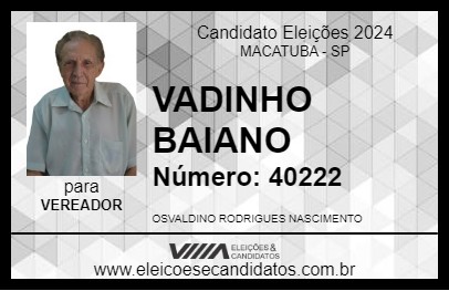 Candidato VADINHO BAIANO 2024 - MACATUBA - Eleições