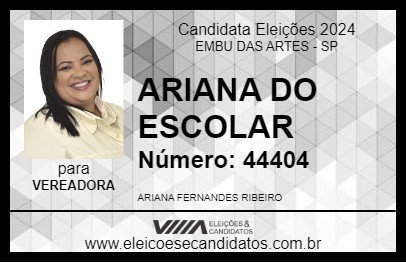 Candidato ARIANA DO ESCOLAR 2024 - EMBU DAS ARTES - Eleições