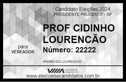 Candidato PROF CIDINHO LOURENCÃO 2024 - PRESIDENTE PRUDENTE - Eleições