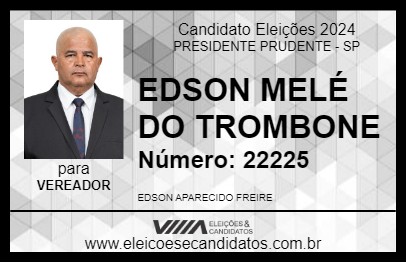 Candidato EDSON MELÉ DO TROMBONE 2024 - PRESIDENTE PRUDENTE - Eleições