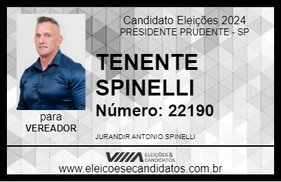 Candidato TENENTE SPINELLI 2024 - PRESIDENTE PRUDENTE - Eleições