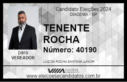 Candidato TENENTE ROCHA 2024 - DIADEMA - Eleições