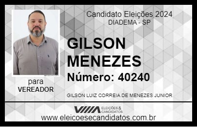 Candidato GILSON MENEZES 2024 - DIADEMA - Eleições