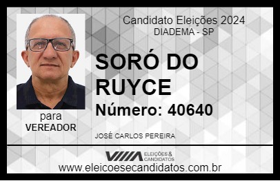 Candidato SORÓ DO RUYCE 2024 - DIADEMA - Eleições