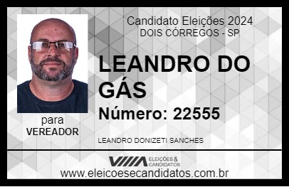 Candidato LEANDRO DO GÁS 2024 - DOIS CÓRREGOS - Eleições