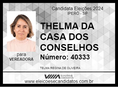 Candidato THELMA OLIVEIRA 2024 - IPERÓ - Eleições