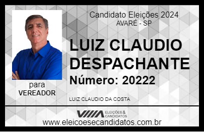 Candidato LUIZ CLAUDIO DESPACHANTE 2024 - AVARÉ - Eleições