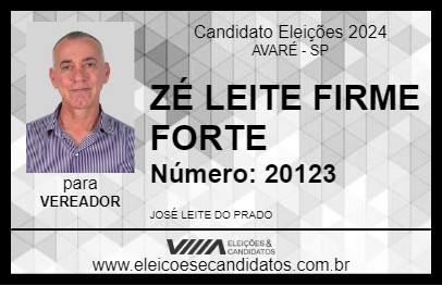 Candidato ZÉ LEITE FIRME FORTE 2024 - AVARÉ - Eleições