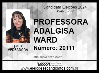 Candidato PROFESSORA ADALGISA WARD 2024 - AVARÉ - Eleições