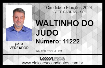 Candidato WALTINHO DO JUDO 2024 - SETE BARRAS - Eleições