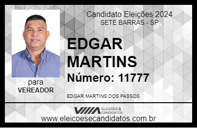 Candidato EDGAR MARTINS 2024 - SETE BARRAS - Eleições