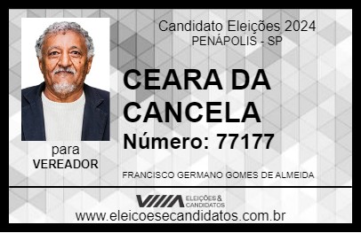 Candidato CEARA DA CANCELA 2024 - PENÁPOLIS - Eleições