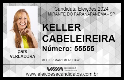 Candidato KELLER CABELEIREIRA 2024 - MIRANTE DO PARANAPANEMA - Eleições