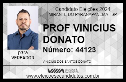 Candidato PROF VINICIUS DONATO 2024 - MIRANTE DO PARANAPANEMA - Eleições