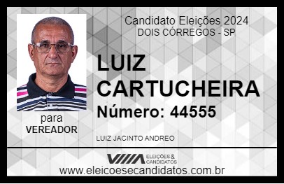 Candidato LUIZ CARTUCHEIRA 2024 - DOIS CÓRREGOS - Eleições