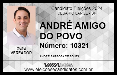 Candidato ANDRÉ AMIGO DO POVO 2024 - CESÁRIO LANGE - Eleições