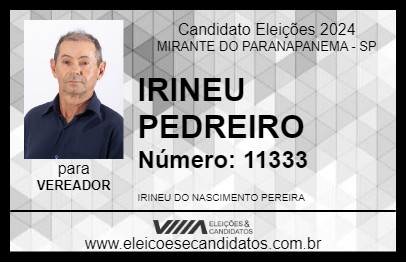 Candidato IRINEU  PEDREIRO 2024 - MIRANTE DO PARANAPANEMA - Eleições