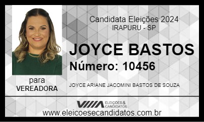 Candidato JOYCE BASTOS 2024 - IRAPURU - Eleições