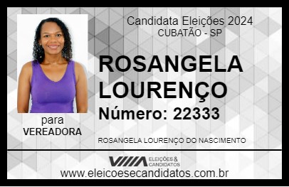 Candidato ROSANGELA LOURENÇO 2024 - CUBATÃO - Eleições