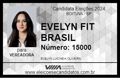 Candidato EVELYN FIT BRASIL 2024 - BOITUVA - Eleições