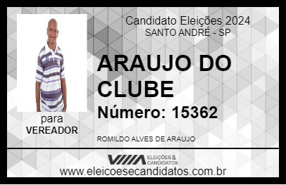 Candidato ARAUJO DO CLUBE 2024 - SANTO ANDRÉ - Eleições