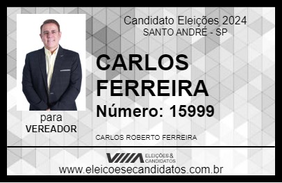 Candidato CARLOS FERREIRA 2024 - SANTO ANDRÉ - Eleições