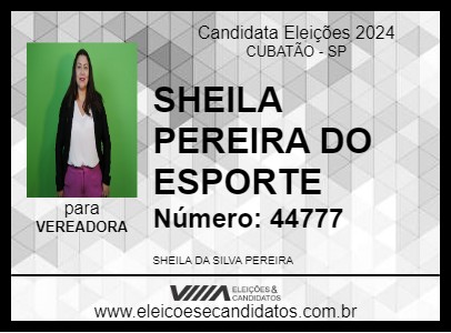 Candidato SHEILA PEREIRA DO ESPORTE 2024 - CUBATÃO - Eleições