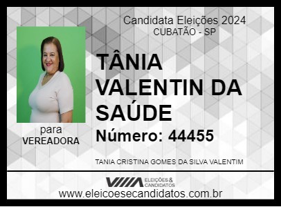 Candidato TÂNIA VALENTIN DA SAÚDE 2024 - CUBATÃO - Eleições