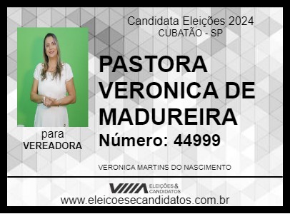 Candidato PASTORA VERONICA DE MADUREIRA 2024 - CUBATÃO - Eleições