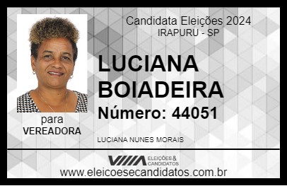 Candidato LUCIANA BOIADEIRA 2024 - IRAPURU - Eleições