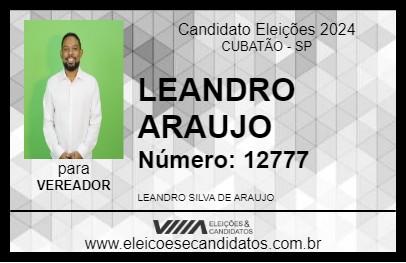 Candidato LEANDRO ARAUJO 2024 - CUBATÃO - Eleições