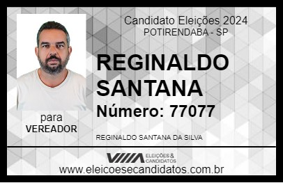 Candidato REGINALDO SANTANA 2024 - POTIRENDABA - Eleições