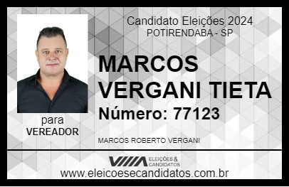 Candidato MARCOS VERGANI TIETA 2024 - POTIRENDABA - Eleições