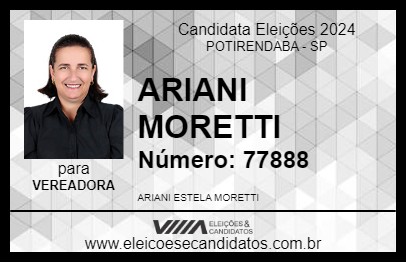 Candidato ARIANI MORETTI 2024 - POTIRENDABA - Eleições